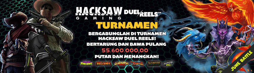 HACKSAW – DUEL REELS TOURNAMENT! (JUNE BATTLE!)