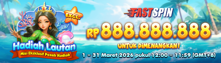 FASTSPIN – HADIAH SAMUDRA! MISI EKSKLUSIF BERHADIAH